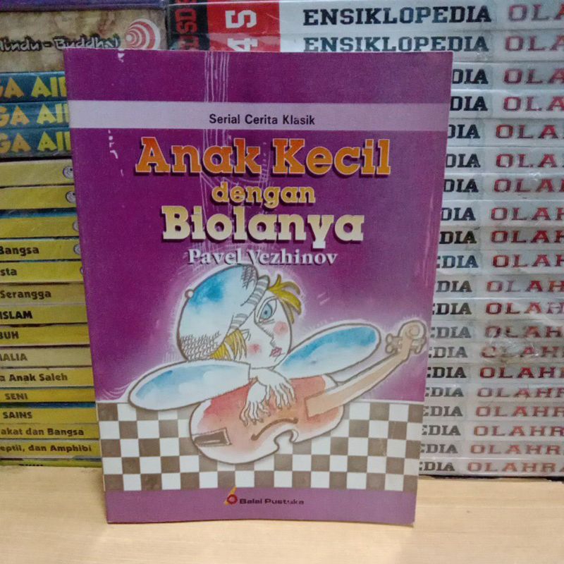 Buku Sastra Original ANAK KECIL DENGAN BIOLANYA Pavel Vezhinov