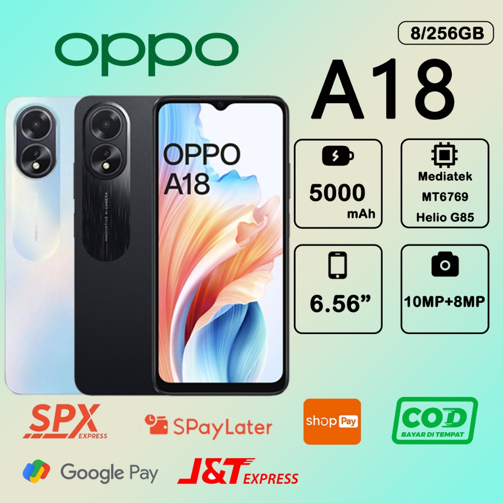 HP OPPO A18 Ram 8/256GB 4G LET 6.56 inci 10MP+8MP Smartphone DualSlM Handphoneee