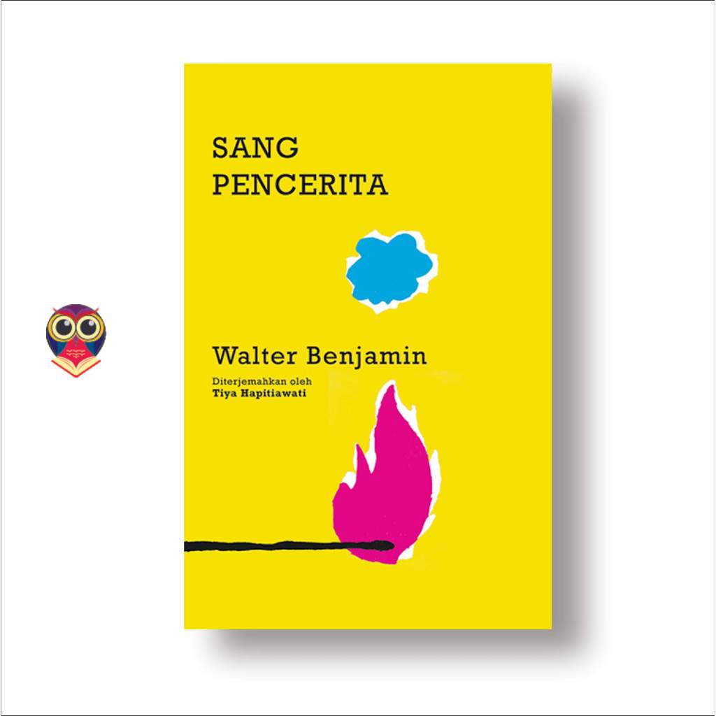 Buku Sang Pencerita - Walter Benjamin - Original