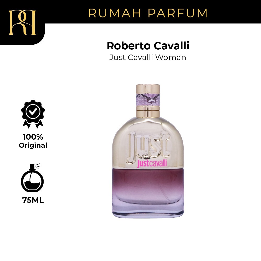Parfum Wanita Roberto Cavalli Just Cavalli Woman (75 mL) Perfume Cewek Tahan Lama dan Wangi