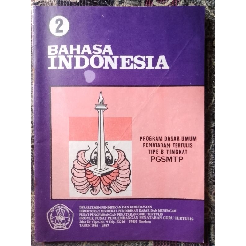 Buku Bahasa Indonesia 2 Program Dasar Umum Penataran Tertulis Tipe B Tingkat PGSMTP