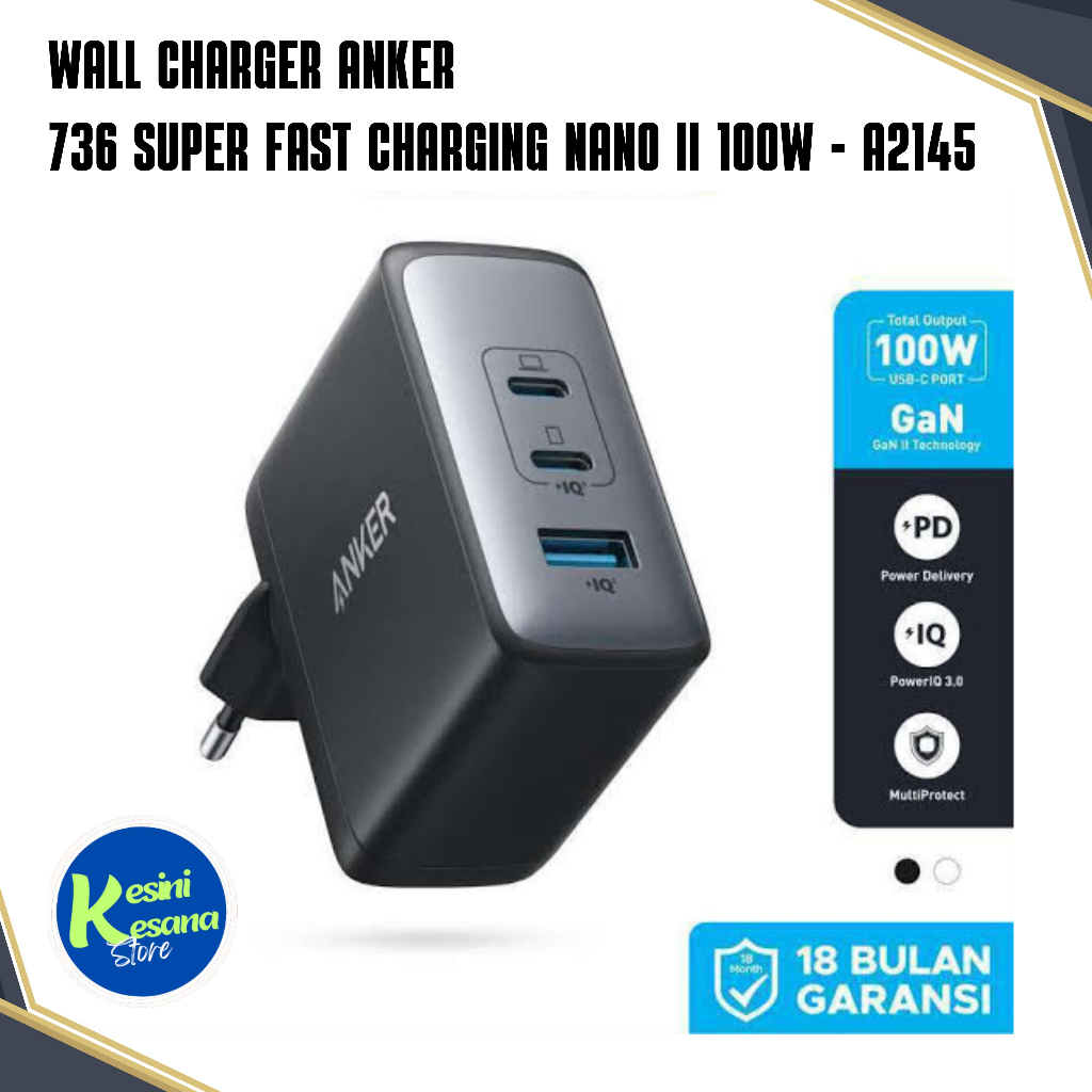 Wall Charger Anker 736 Super Fast Charging Nano II 100W 3 ports (2USB-C 1USB-A) - A2145 garansi Resm