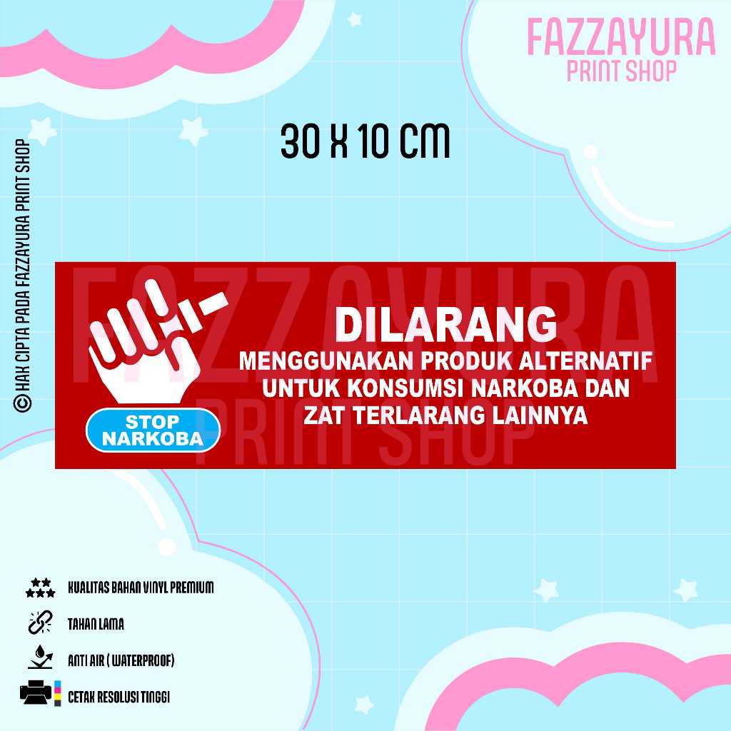 

STICKER STOP NARKOBA DILARANG MENGGUNAKAN ZAT TERLARANG 30 X 10 CM