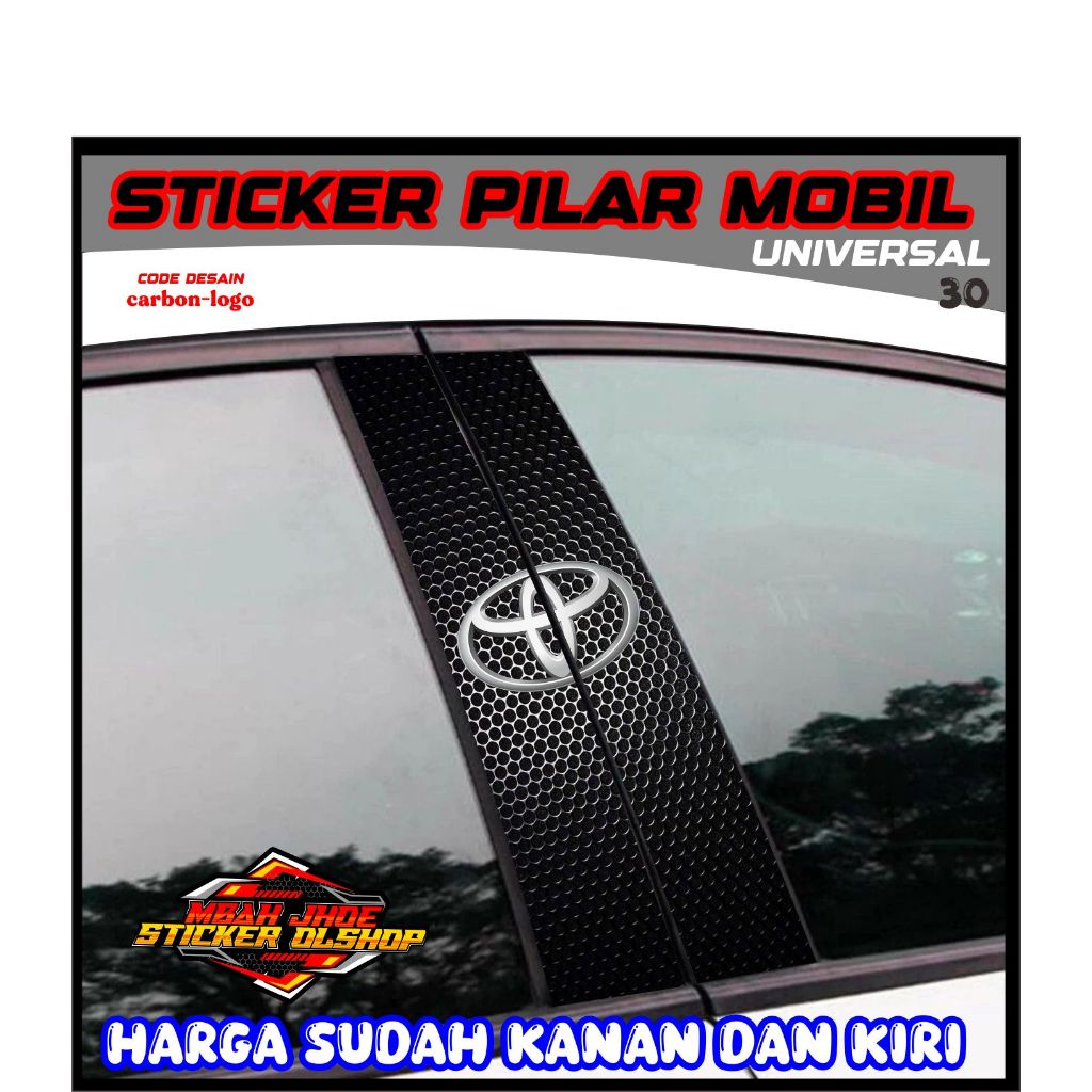 sticker variasi pilar mobil  3D cocok semua jenis mobil AVANZA - XENIA SIGRA AYLA CALYA  DLL