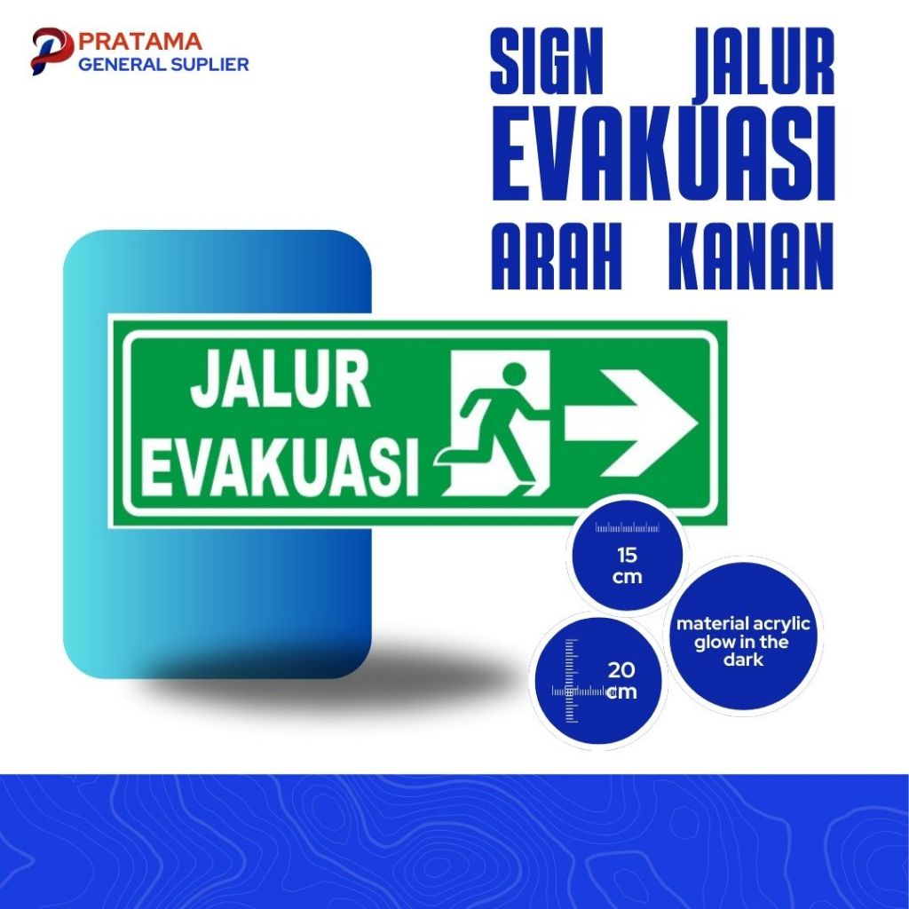 

Sign Acrylic Glow in the Dark Jalur Evakuasi Arah Kanan