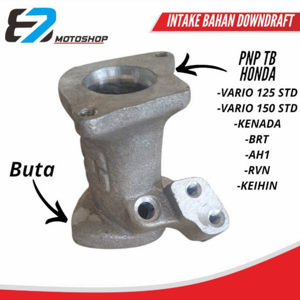 INTAKE MENTAH BAHAN DOWNDRAFT VARIO 125/150 BEAT SCOOPY VARIO