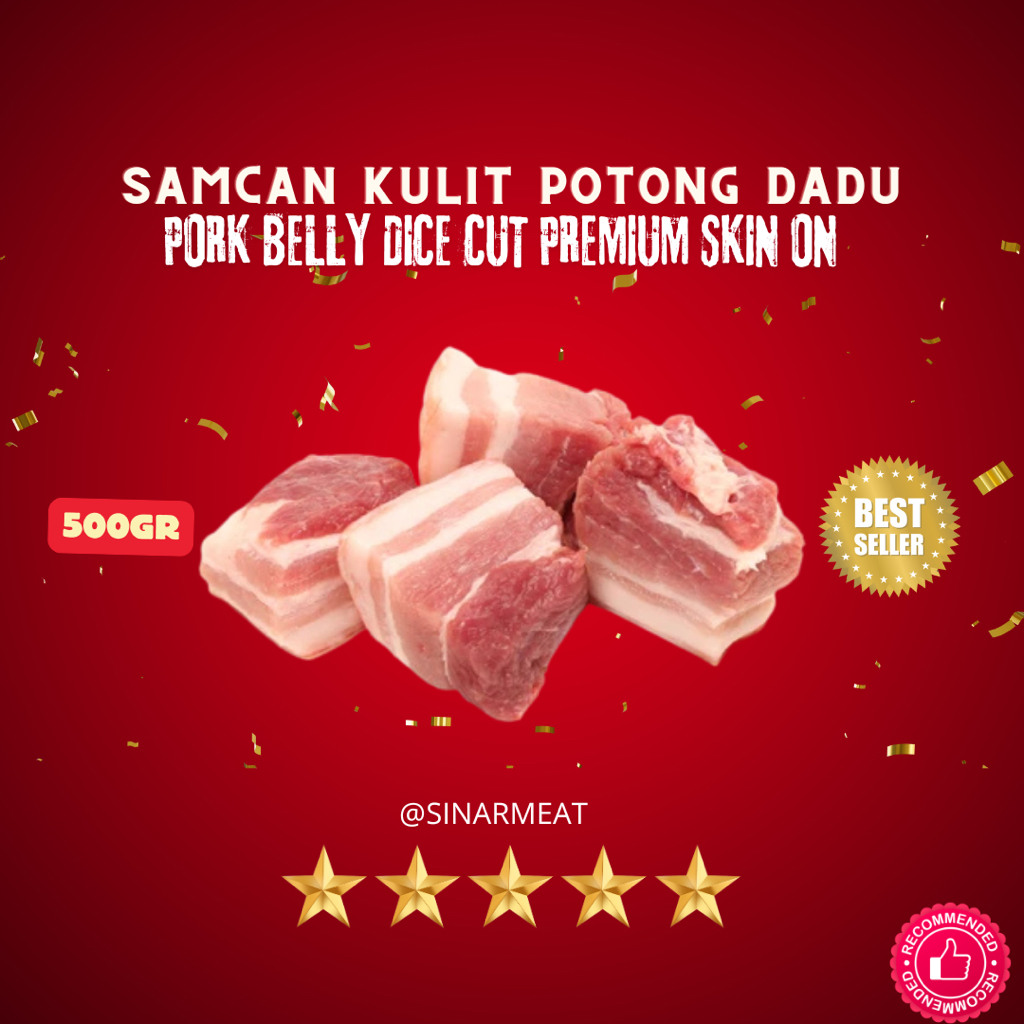 

DAGING BABI SAMCAN POTONG DADU/ PORK BELLY DICE CUT 500GR
