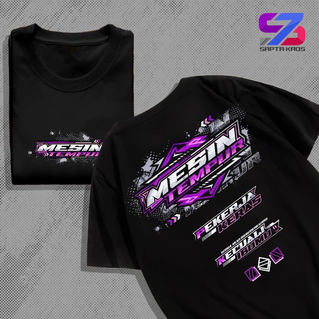 SPT364 KAOS MESIN TEMPUR Tshirt KATA MESIN TEMPUR KAOS RACING MESIN TEMPUR  PRIA DAN WANITA