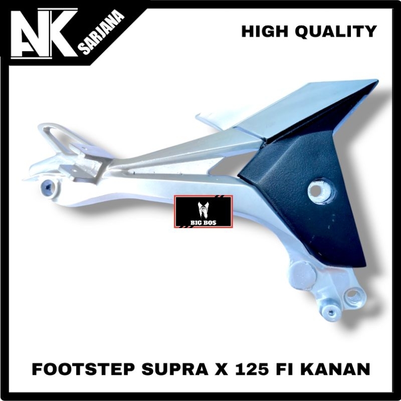 FOOTSTEP FUSTEP BOSTEP POSTEB PIJAKAN KAKI BELAKANG SUPRA X 125 FI INJEKSI KANAN