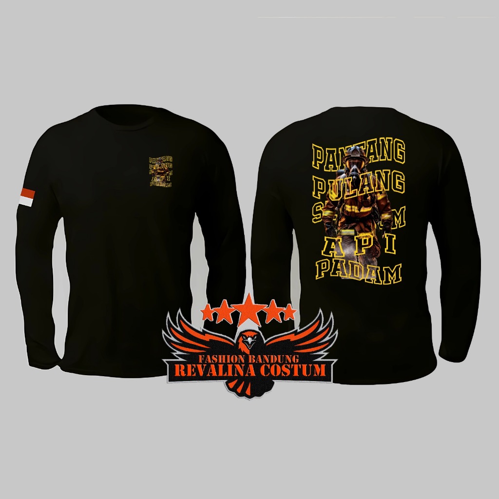 KAOS ATASAN DAMKAR / PANTANG PULANG SEBELUM API PADAM / FIRE FIGHTER / LENGAN PANJANG / LENGAN PENDE
