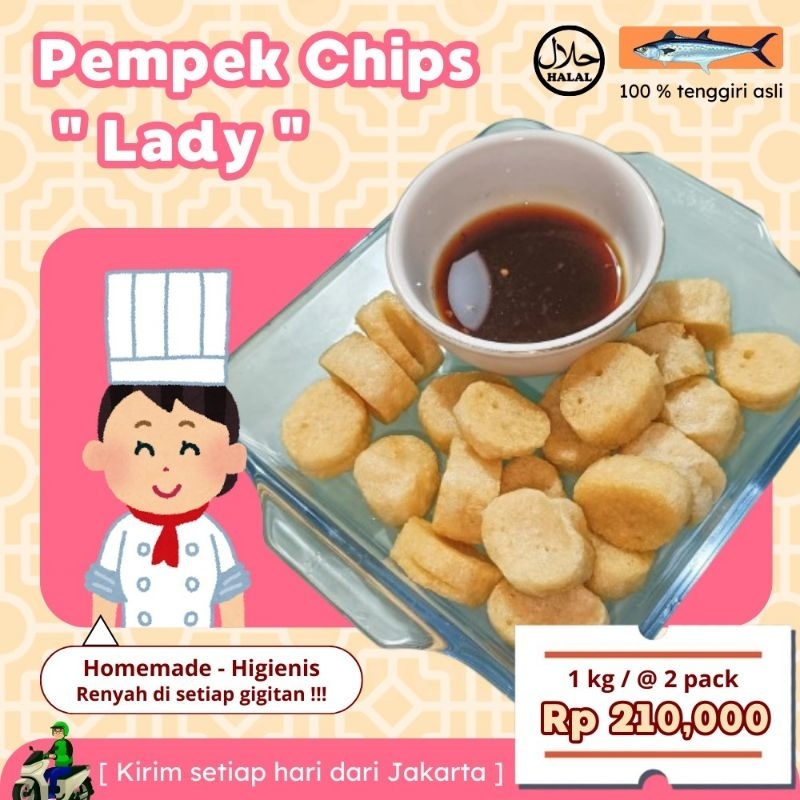 

Pempek Chips Lady