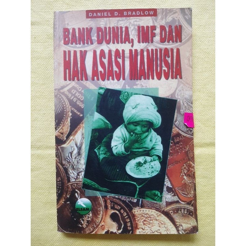 Bank Dunia, IMF dan Hak Asasi Manusia karya Daniel D. Bradlow