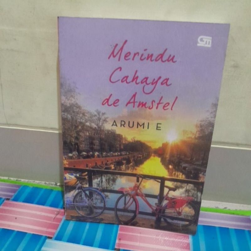 

MERINDU CAHAYA DE AMSTEL by ARUMIE