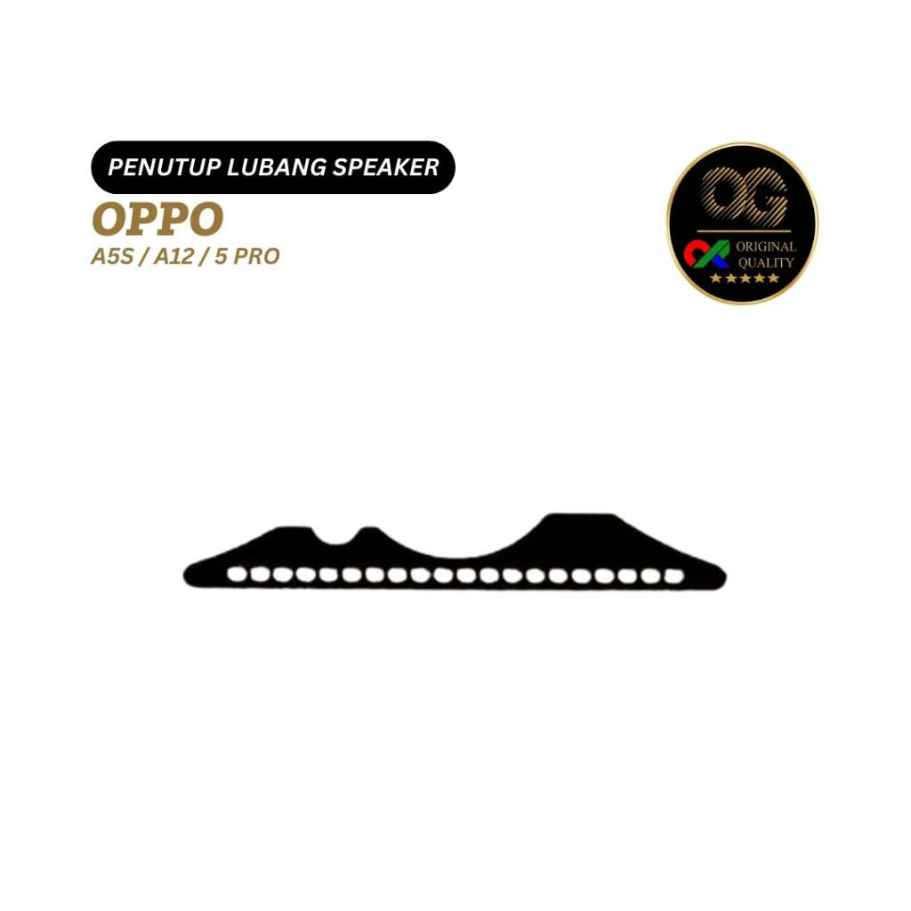 PENUTUP LUBANG SPEAKER OPPO A5S / A12 / 5 PRO