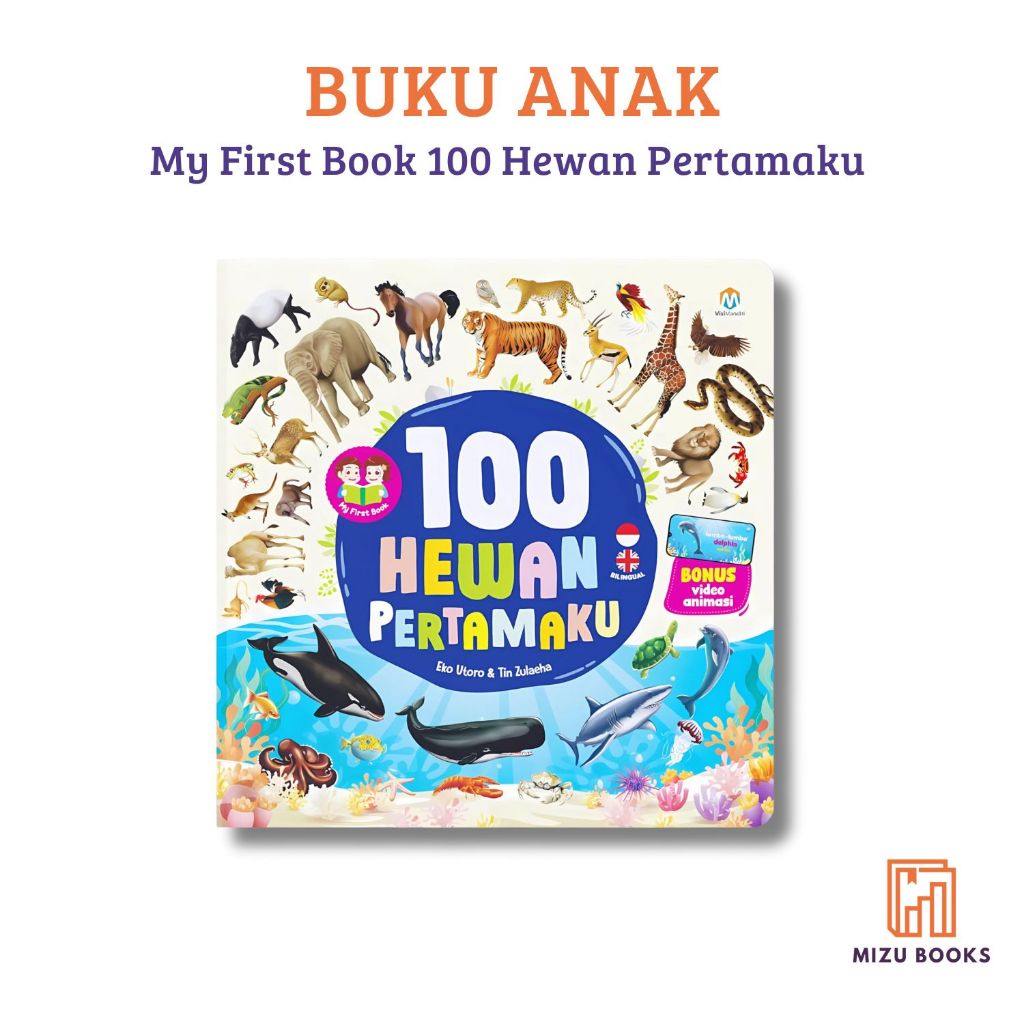 Buku Cerita Edukasi Anak Bergambar Islami 100 Hewan Pertamaku 2 3 4 Tahun Tk Sd Ziyadbooks Official