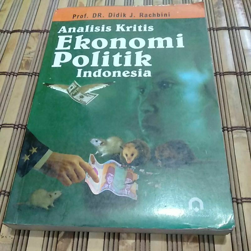 analisis kritis ekonomi politik indonesia didik