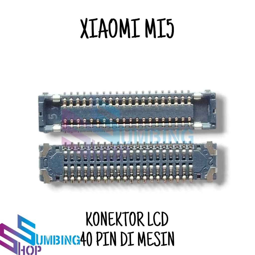 Konektor Lcd Soket Connector Lcd Fpc Xiaomi Mi5 Mi 5 40 Pin Di mesin