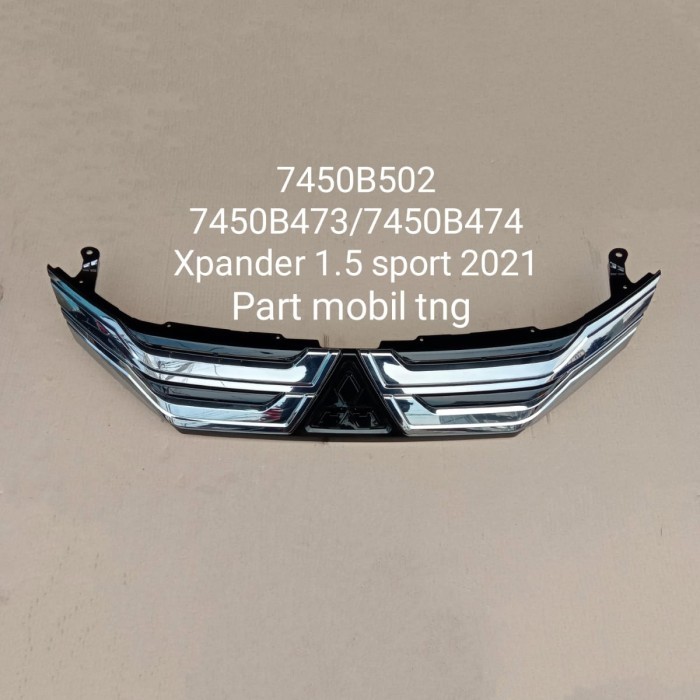 Gril Grill Depan Mitsubishi Xpander 2021 7450b502 / Xpander 2022-up7450B545/6 VARIAN