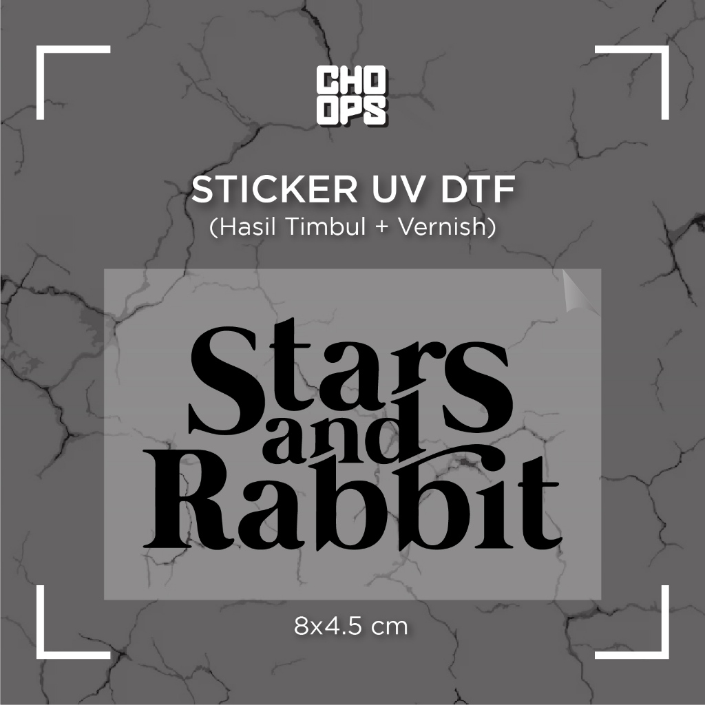 

STARS & RABBIT | STICKER SATUAN | UV DTF | ANTI GORES | HELM BODY MOTOR TUMBLER LAPTOP KOPER