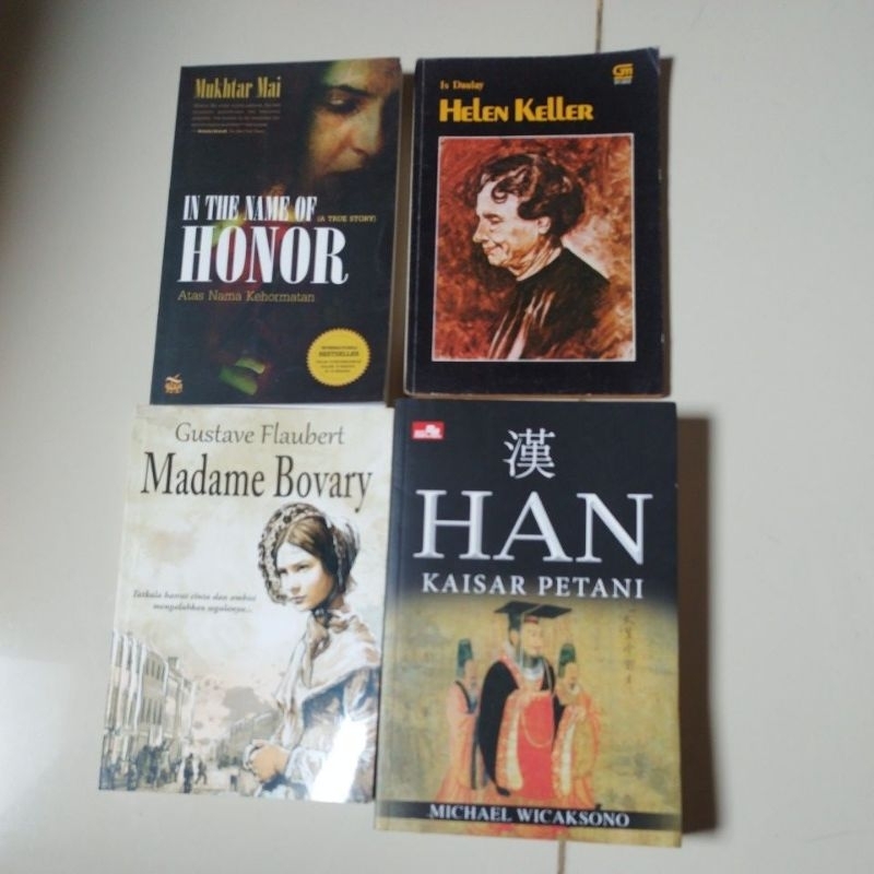 in the name of honor, Helen Keller, Madame Bovary, Han Kaisar Petani
