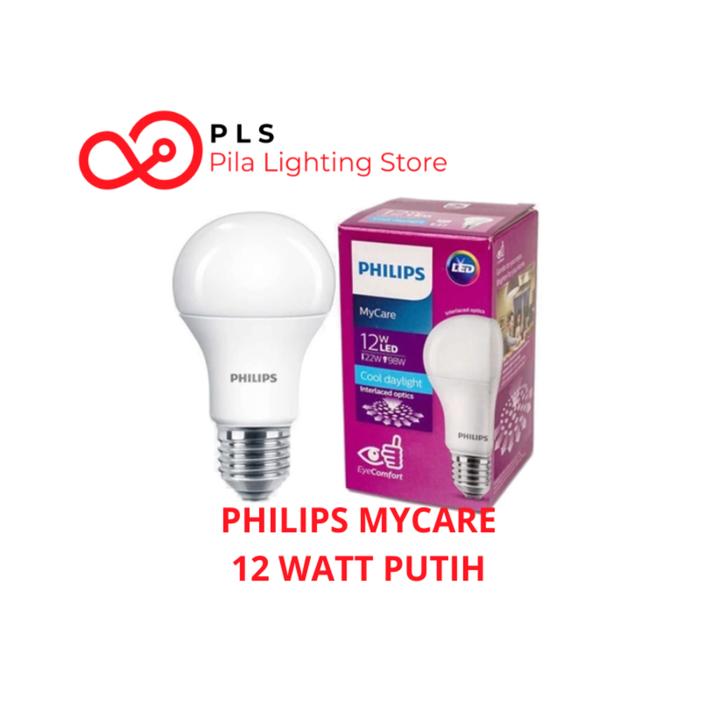 Lampu Bohlam Led Philips 12 Watt 12W Bulb MyCare Satuan Putih 6500K dan Warm White 3000K