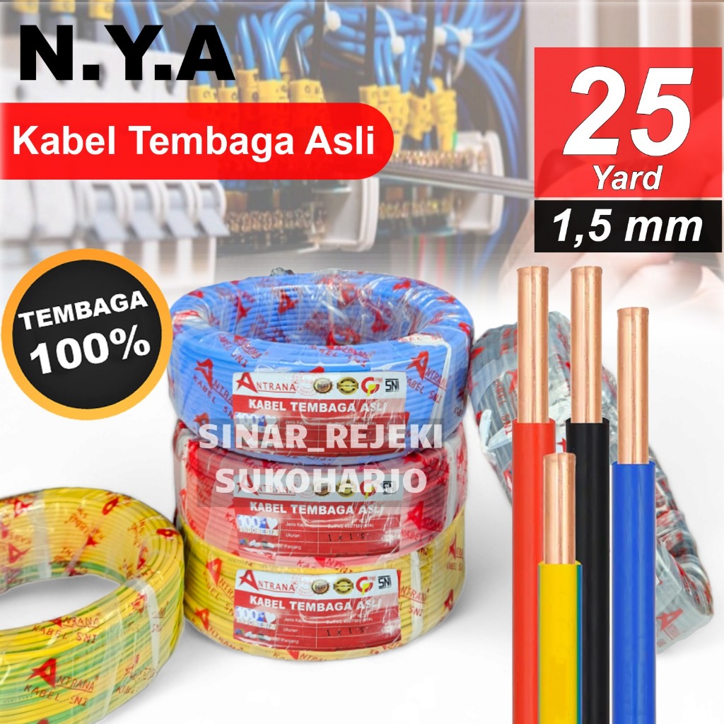 Kabel Listrik NYA SNI 1x1,5 Kabel SNI Tembaga Murni 25 Yard Full
