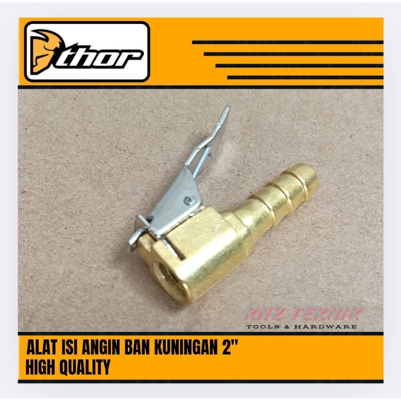 THOR Alat Isi Angin Ban Kepala Pompa Ban Mobil Motor  Air Chuck 2" ORIGINAL