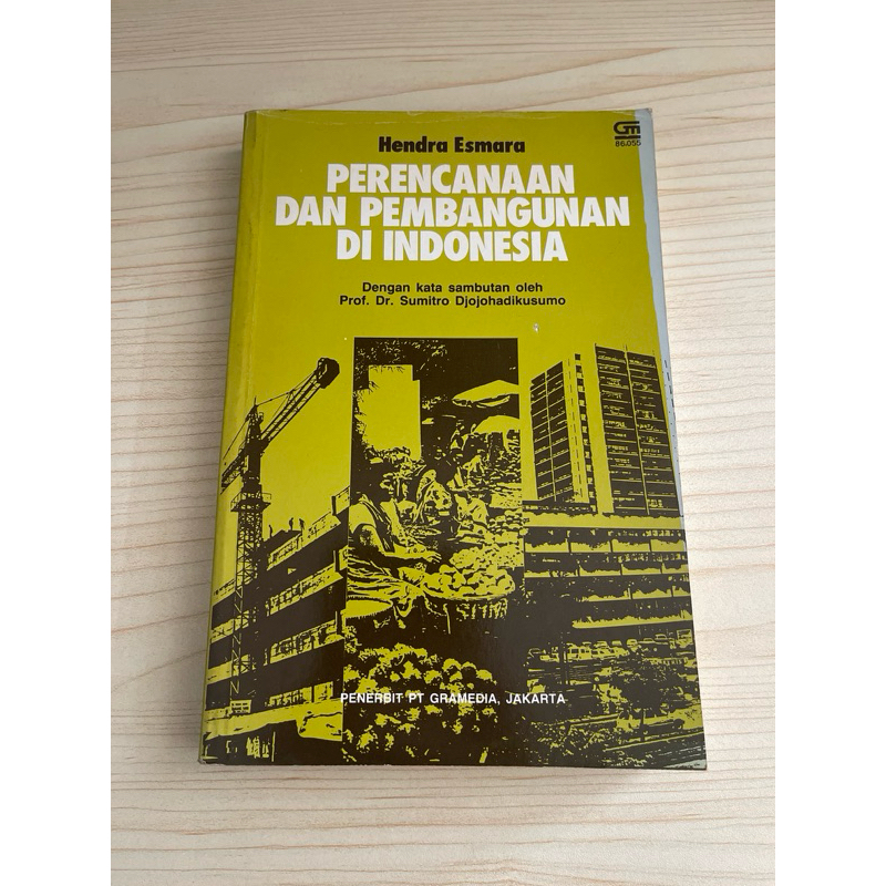 BUKU PERENCANAAN DAN PEMBANGUNAN DI INDONESIA OLEH HENDRA ESMARA