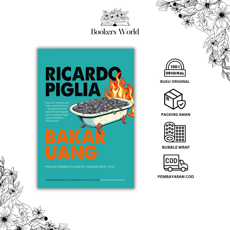 Bakar Uang - Ricardo Piglia