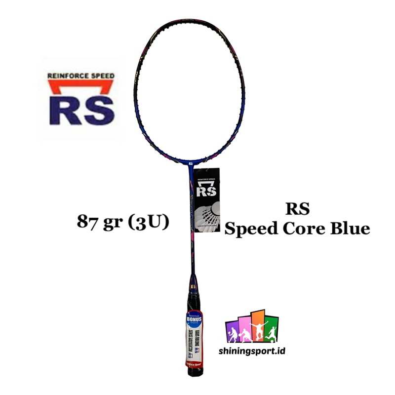 Raket Badminton RS Speed Core Blue (+ FREE TAS DOUBLE RESLETING, KAOS, SENAR + FREE JASA PASANG & TO