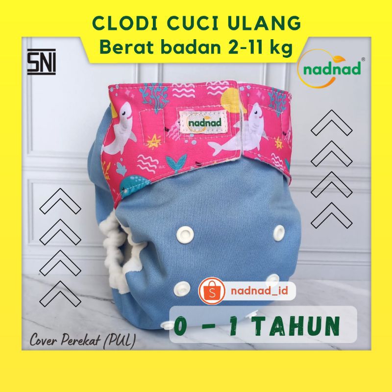 NADNAD PREMIUM Clodi Celana Bayi Cover Perekat Anti Bocor Cuci Ulang Insert Bisa Dilepas Original