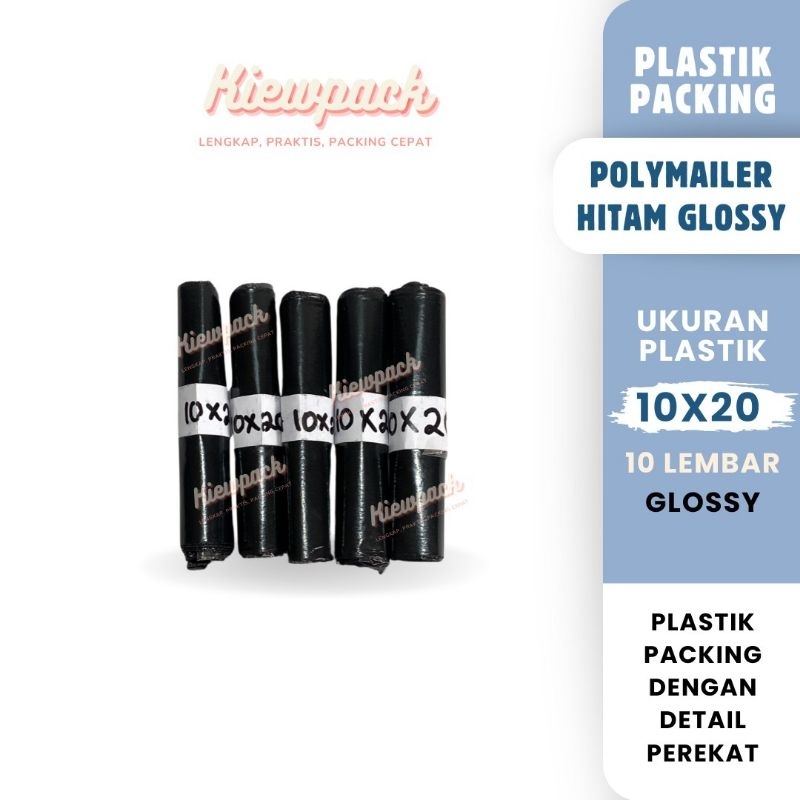 KIEWPACK | Plastik Polymailer Hitam Glossy Uk. 10x20 Isi 10 Lembar | Plastik Kemasan Lem Perekat | P