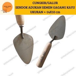 CUNGKIR SEKOP SEMEN GALUR GAGANG KAYU