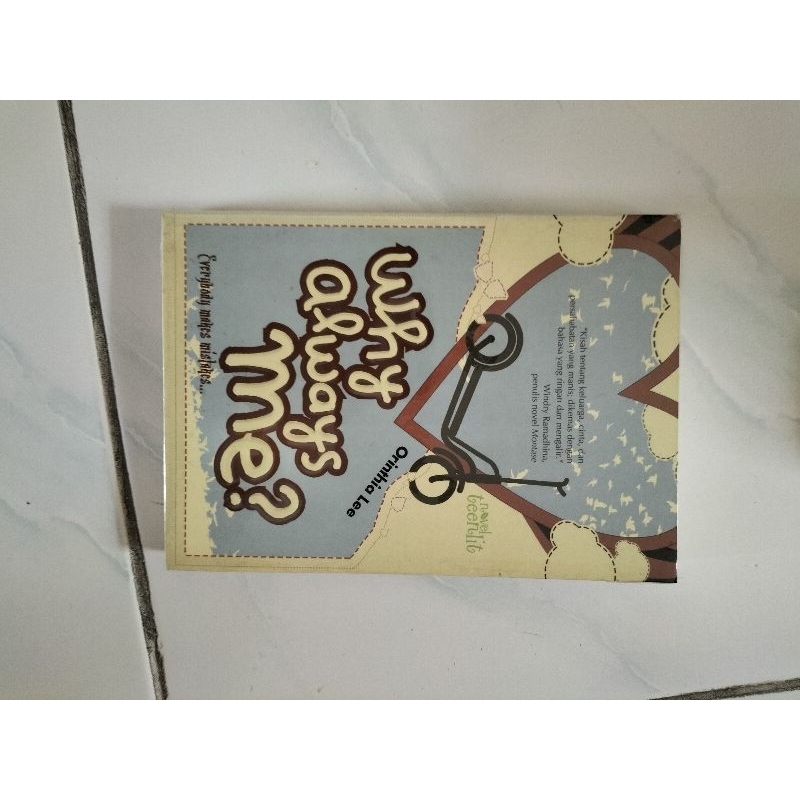 Why Always Me by Orinthia Lee