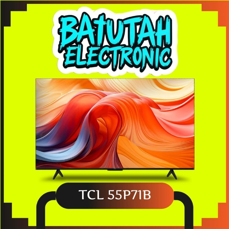 Tcl 55 inch Google TV atmos 55p71b tcl smart tv 55p71b