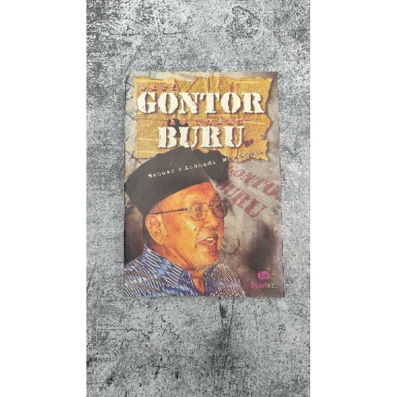 (Buku Original) Dari Gontor ke Pulau Buru - H. Achmadi Moestahal (Memoar)