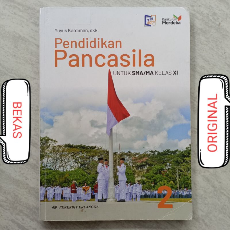 Buku PKN PPKN Pendidikan Pancasila Kelas 11 XI 2 II SMA MA Penerbit Erlangga Kurikulum Merdeka - Yuy
