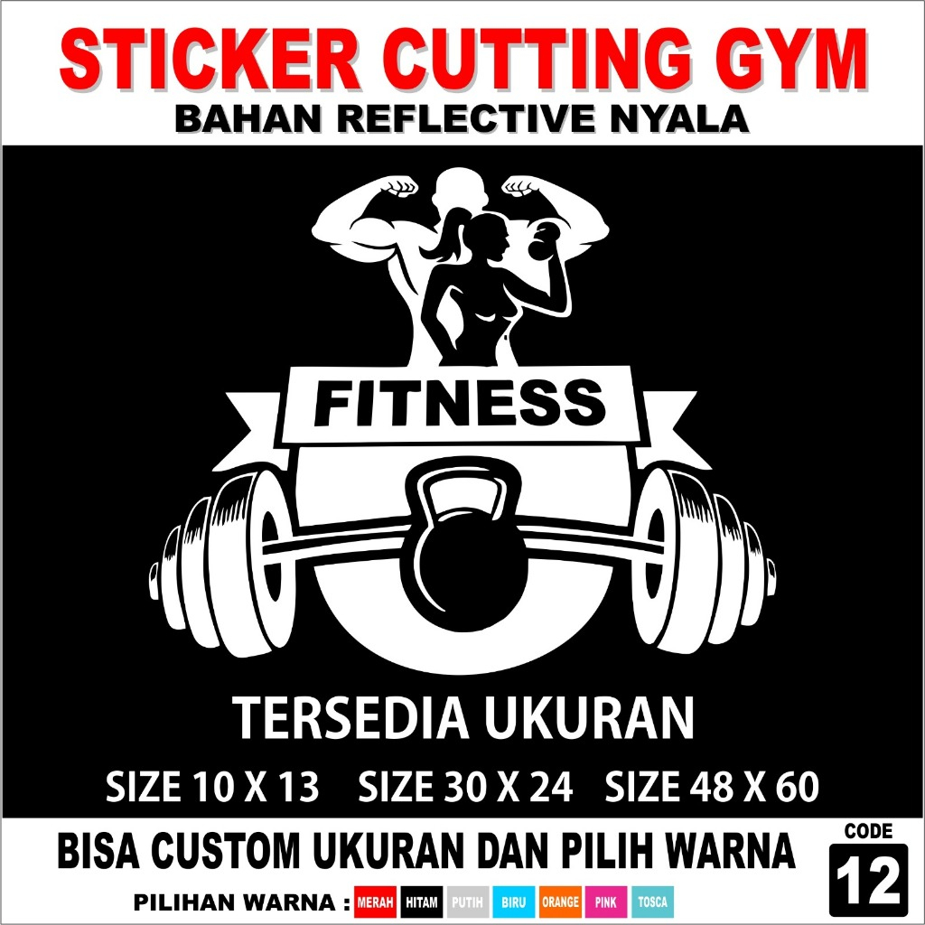 STICKER WALL CUTTING STICKER CUTTING DINDING GYM STICKER CUTTING KACA GYM BAHAN CUTTING REFLEKTIV NY