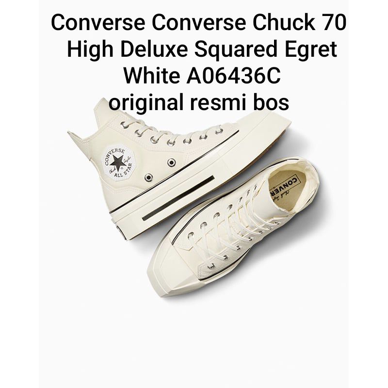 (NEW ARRIVAL) Converse Chuck 70 High Deluxe Squared Egret White A06436C Original Resmi