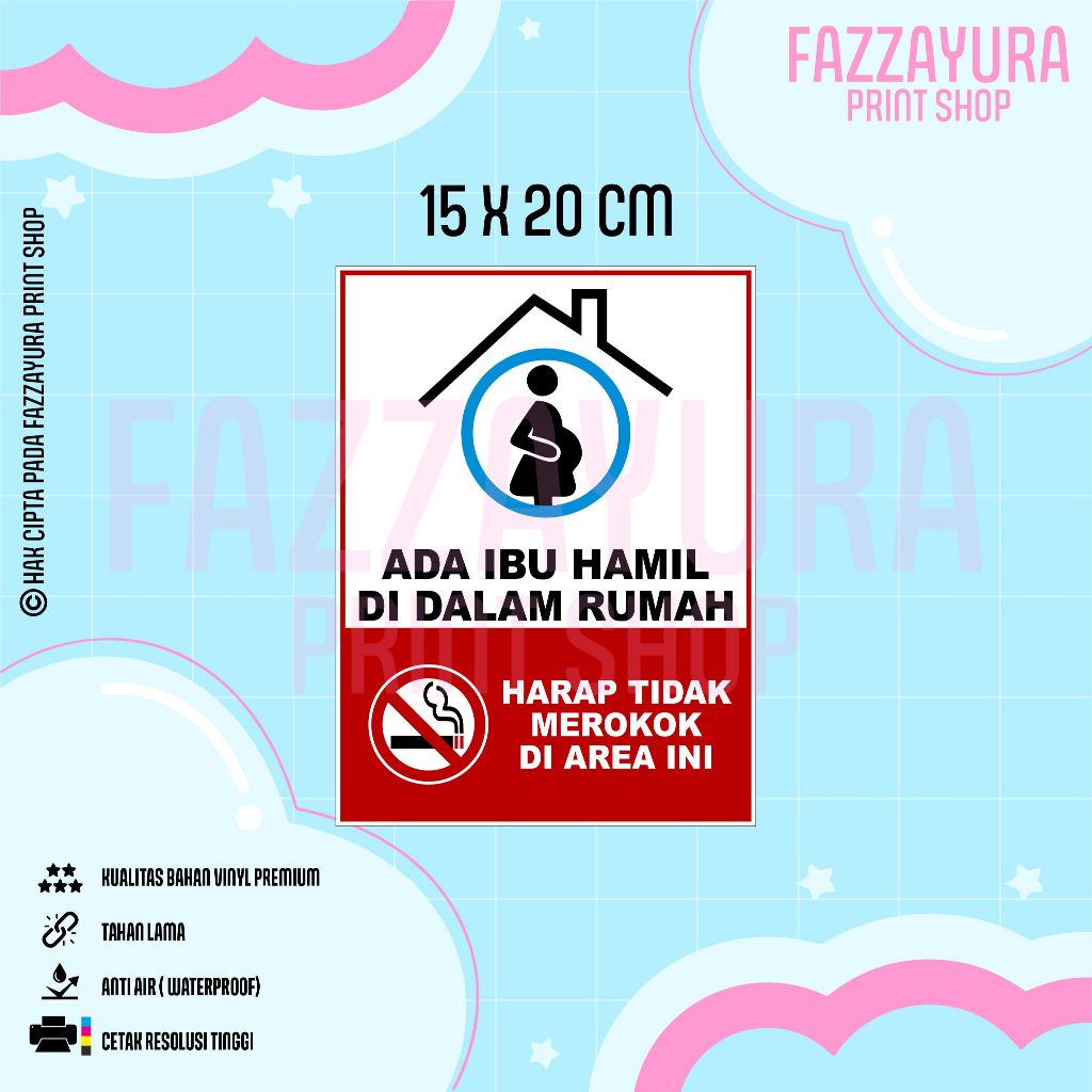 

STICKER ADA IBU HAMIL DI DALAM RUMAH HARAP TIDAK MEROKOK DI AREA INI 15 X 20 CM