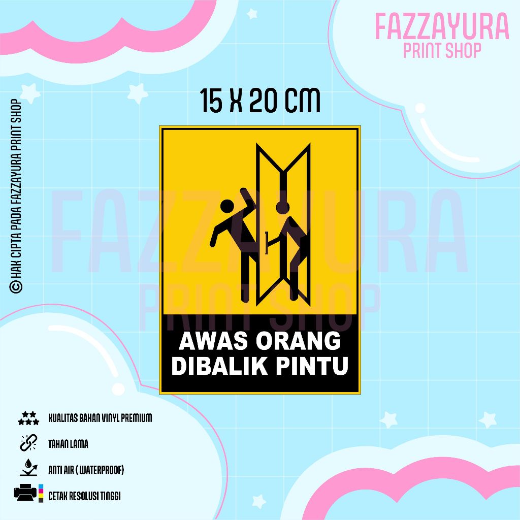 

STICKER AWAS ORANG DIBALIK PINTU 15 X 20 CM