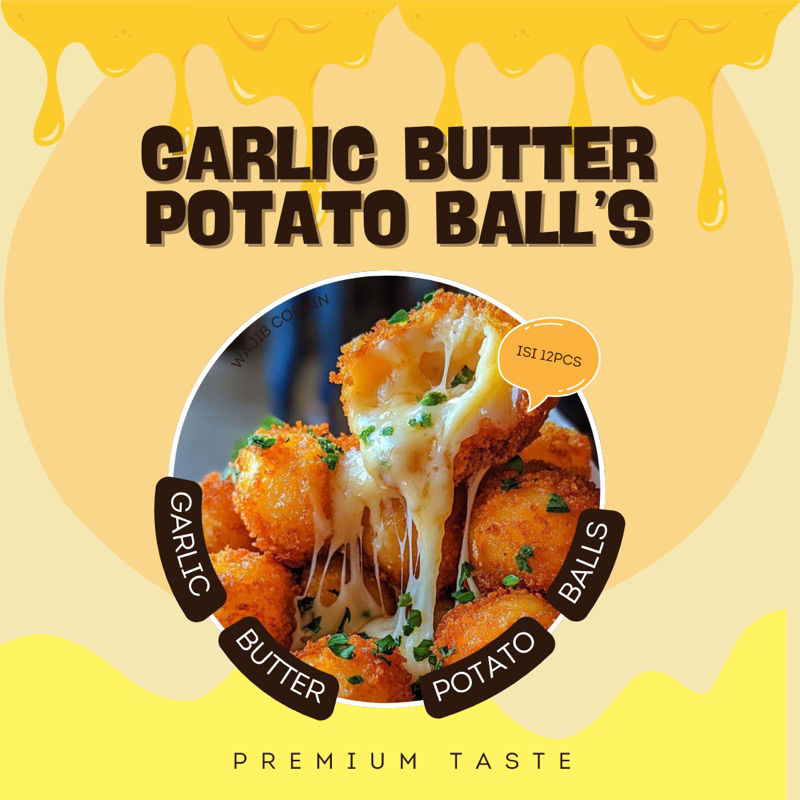 

Garlic Butter Potato Balls Frozen Isi 12pcs