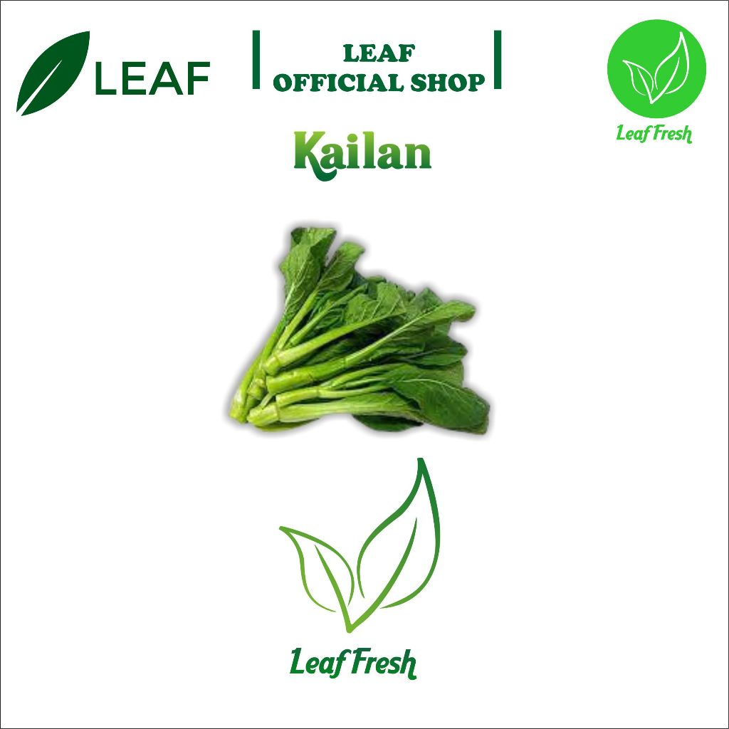 

SAYURAN KAILAN FRESH BY LEAF FRESH