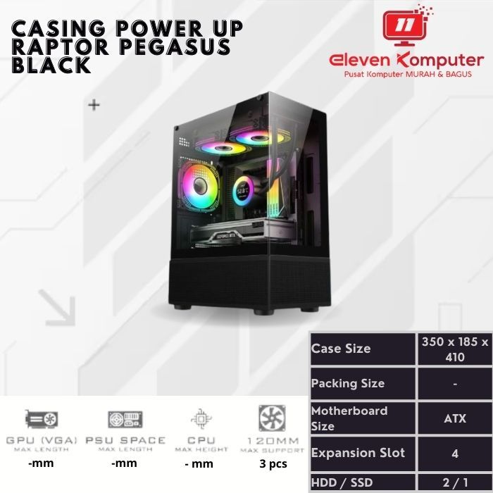 Casing PC Gaming / PC Case Power Up Raptor Pegasus - no PSU Free 3pcs Rainbow Fan