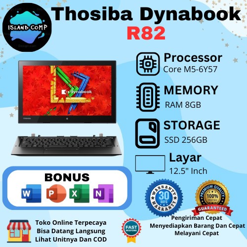Laptop Toshiba Dynabook R82 Tablet 2 in 1 Core M5-6Y57 Ram 8GB SSD 256 Layar 12,5" Inch Bergaransi