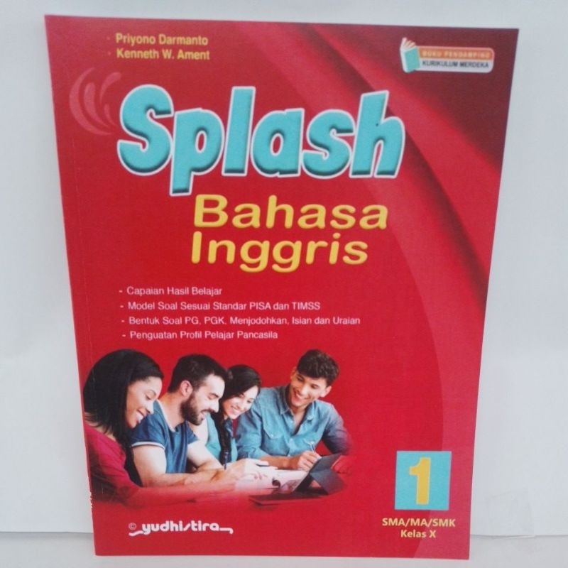 BUKU SPLASH BAHASA INGGRIS UNTUK SMA/MA/SMK KELAS 1-10-X KURIKULUM MERDEKA
