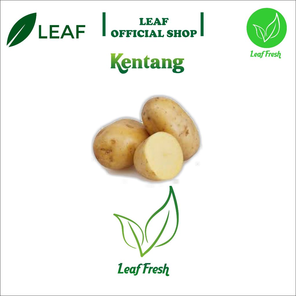 

KENTANG SEDANG BY LEAF FRESH