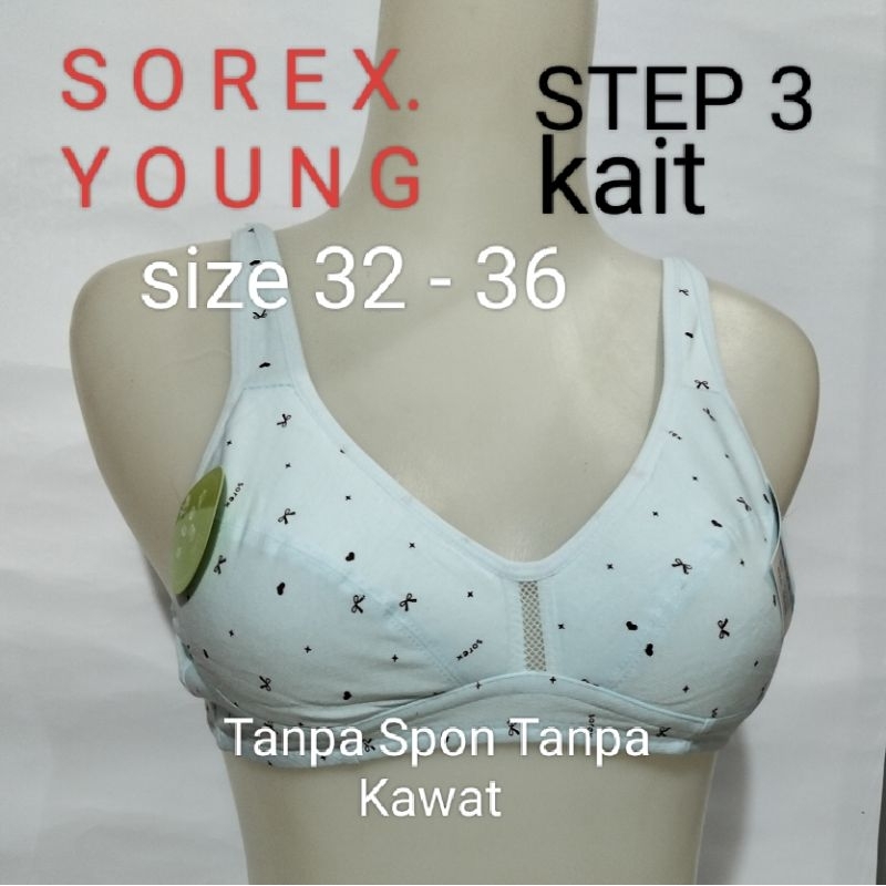 BH S O R E X. Young  3 3 1 0  step 3 Size 32 - 36 Tanpa Spons Tanpa Kawat BRA Remaja Tanggung