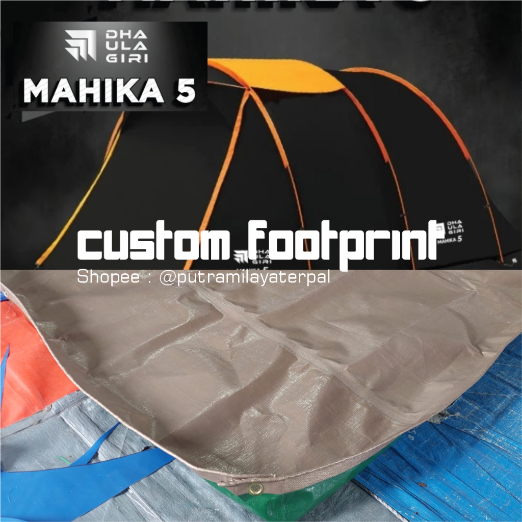 Footprint tents dhaulagiri mahika 5 / alas tenda dhaulagiri mahika 5 bahan terpal A20