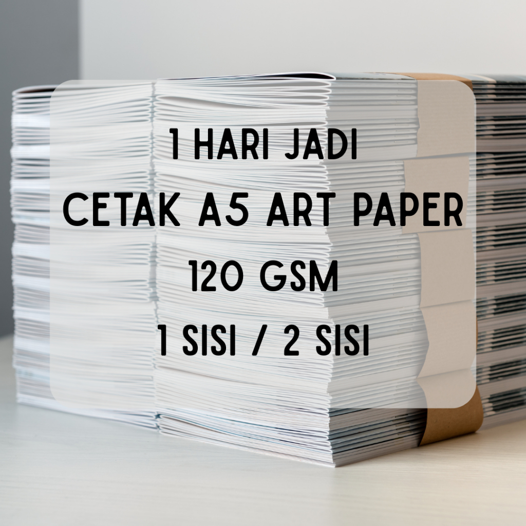 

Cetak A5 Art Paper 120Gsm | 1 Sisi / 2 Sisi